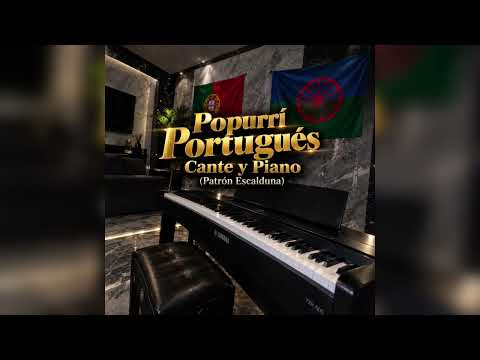 Popurrí Portugués o mae- CANTE Y PIANO