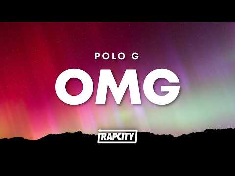 Polo G - OMG (Lyrics)
