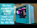 Review XIGMATEK OMG Aqua Casing Lucu &amp; Recommend di harganya
