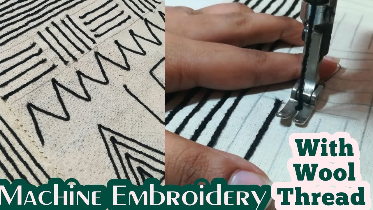 Wool Embroidery Machine / Machine Embroidery With Wool Tread / Wool