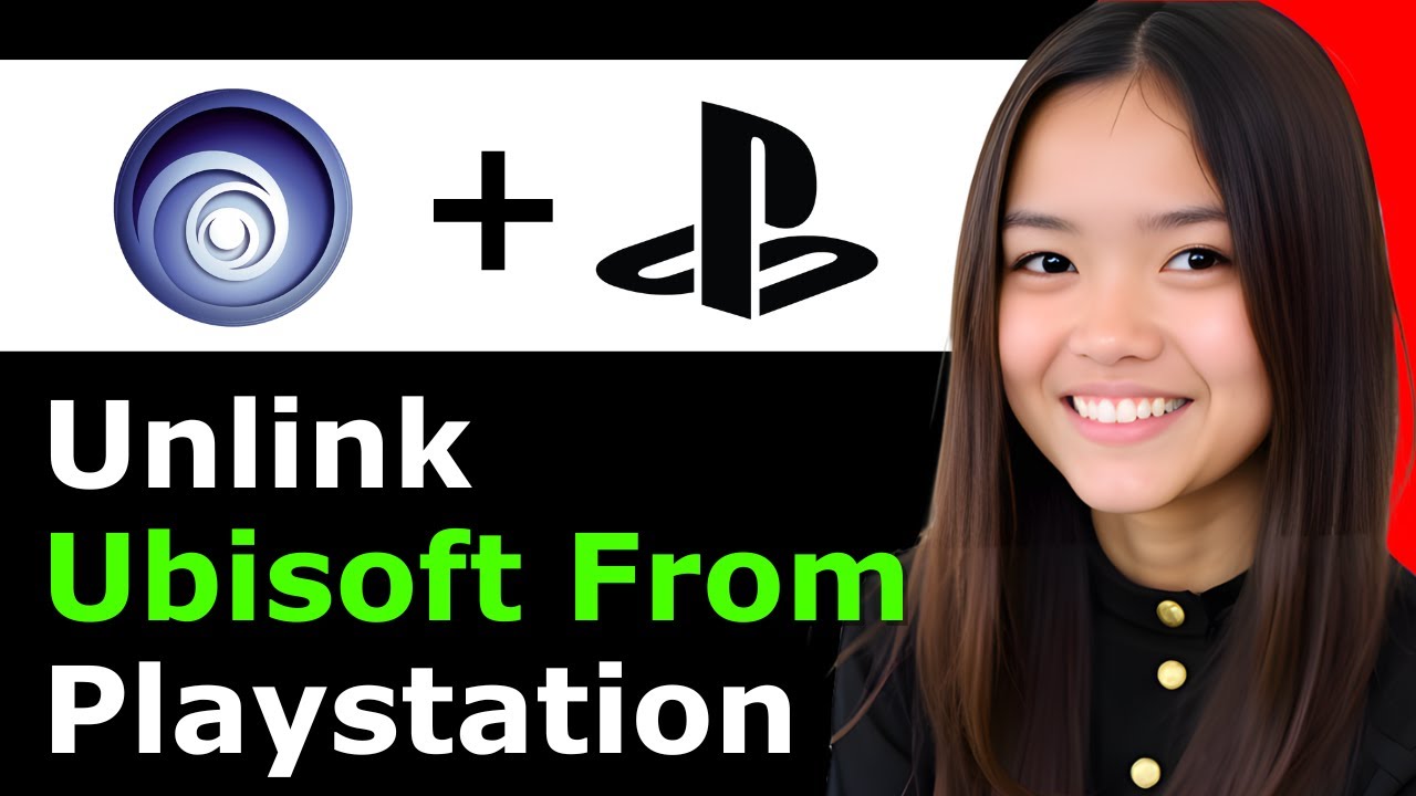 How To Unlink Ubisoft Account From Playstation 2025 - Full Guide - YouTube