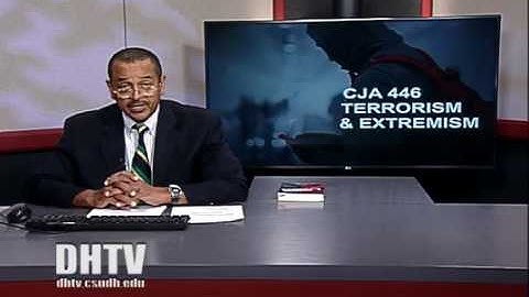 CJA446: TERRORISM & EXTREMISM Session 02