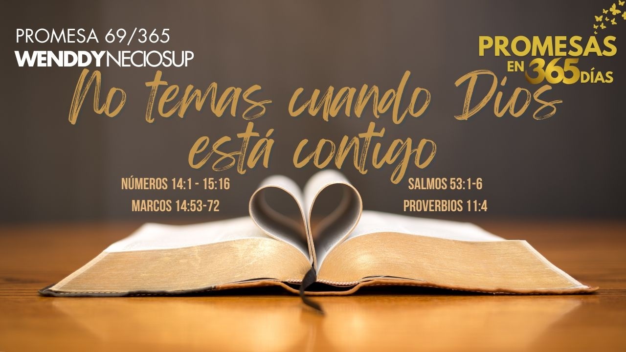 10 Mar - Promesa 69 | No temas cuando Dios está contigo