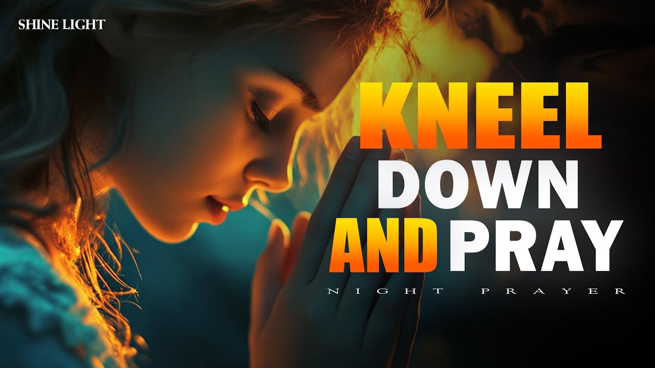 I Found the Answer Down on My Knees | Powerful Prayer for Faith & Breakthrough | Bedtime Prayer
