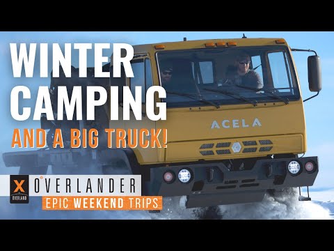 winter-camping-and-a-big-truck!:-overlander-s1-ep1