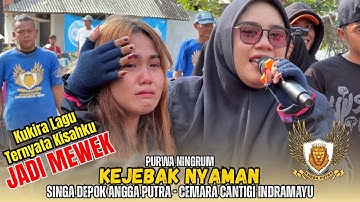 Kejebak Nyaman Voc . Purwa Ningrum Singa Depok Angga Putra || Cemara Blok Jongor Cantigi Indramayu