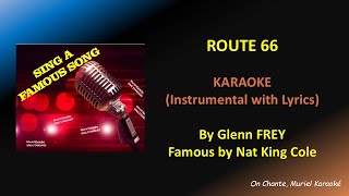 ROUTE 66 - KARAOKE - Glenn Frey - Nat King Cole (HQ)