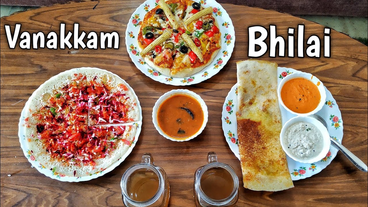 Vanakkam Bhilai Homemade South Indian Foods & More Veggiebabu YouTube