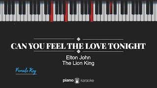 Can You Feel the Love Tonight? (FEMALE KEY) The Lion King (Karaoke Piano Cover) chords