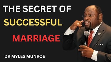 THE SECRET OF SUCCESSFUL MARRIAGE