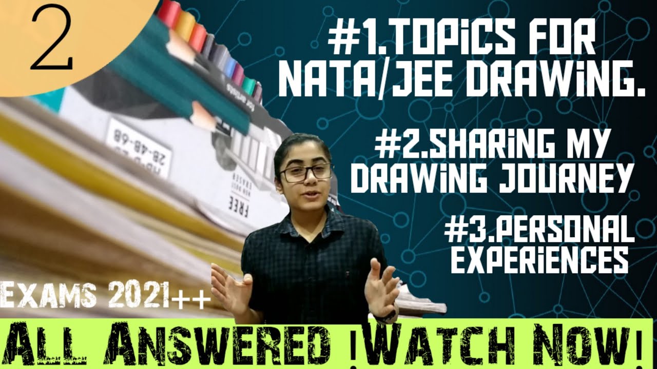 My Drawing Journey + Topics For NATA/JEE-2  (2D,3D & Memory) | NATA2021/22 : Pranjal Vyas