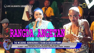 RANGDA ANGETAN ~ BUNDA MUMUN || CITRA NADA LIVE DS.KALIBUNTU (BLOK KARANG TENGAH) - LOSARI - BREBES