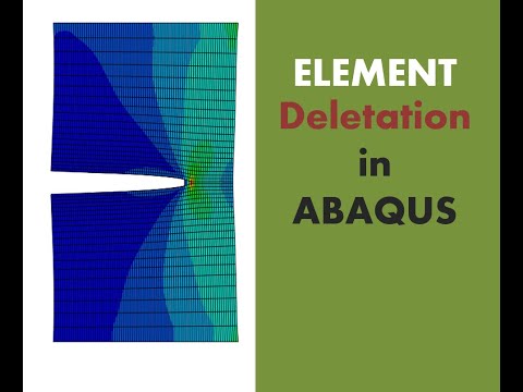Element deletion in ABAQUS