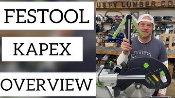 Festool Kapex KS 120 REQ overview