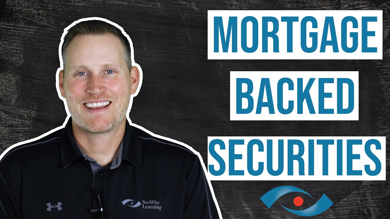 Introduction to Mortgage Backed Securities CSC® and WME® Exam