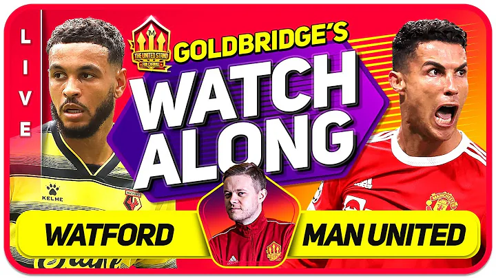 WATFORD vs MANCHESTER UNITED LIVE GOLDBRIDGE Watch...