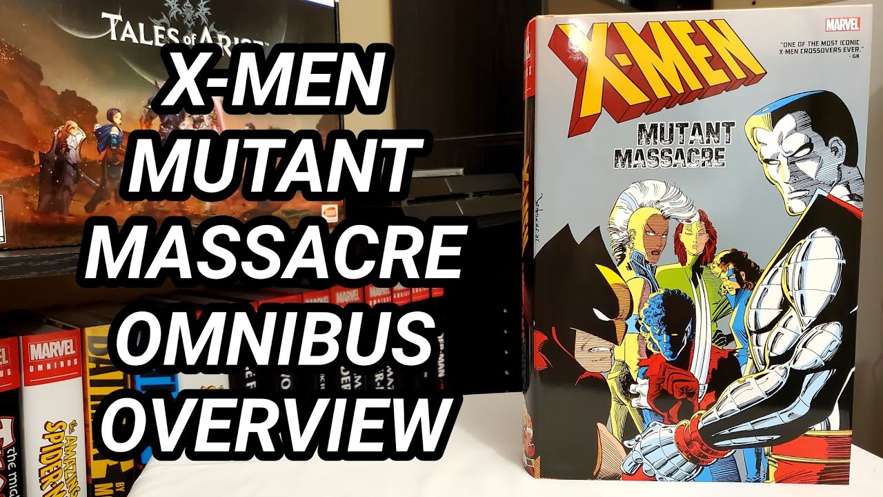 X-MEN Mutant Massacre Omnibus Overview - 2022 Reprint
