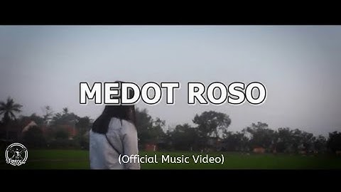 Sang Jiwo - Medot Roso (Official Music Video)