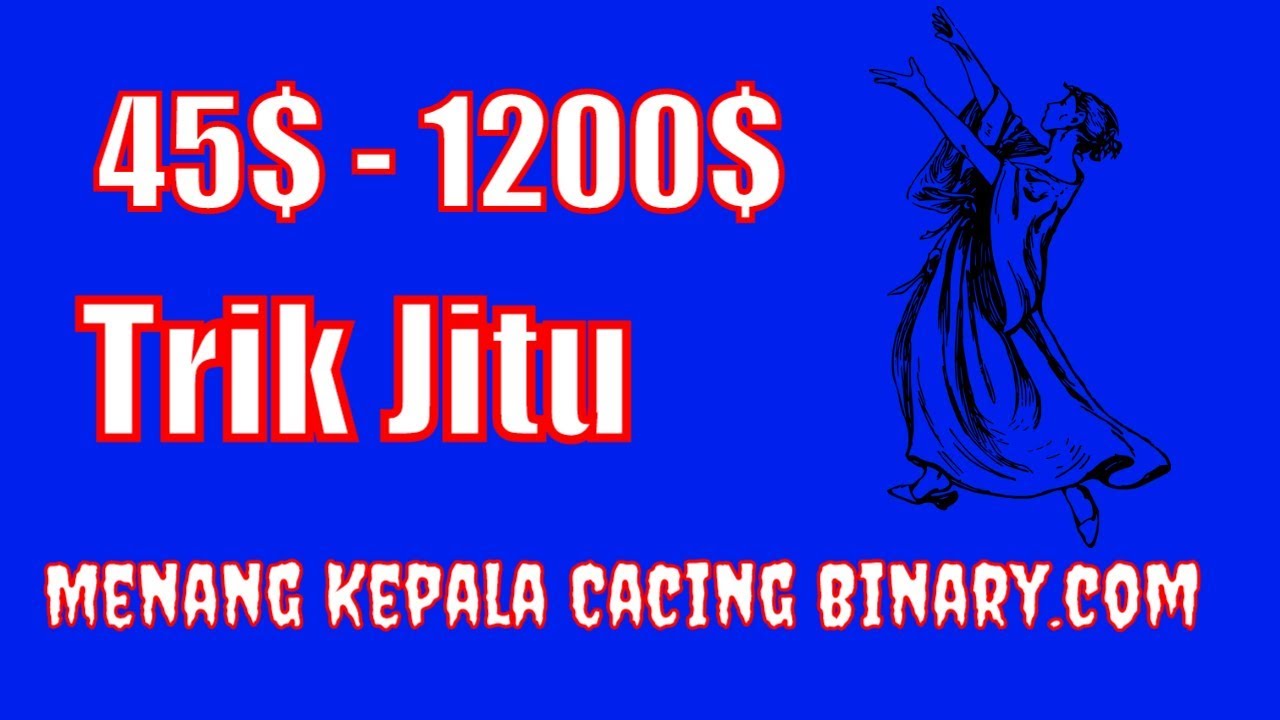 Trik Jitu Trading Binary IQ Option Jamin Profit % - IQ Bisnis trik jitu binary option