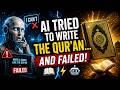 Can AI REALLY Write The Quran?