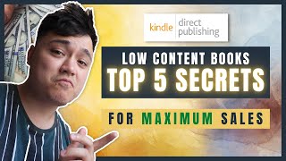Top 5 "SECRETS" for MAXIMUM Sales In Q4: KDP Low Content Publishing (URGENT)