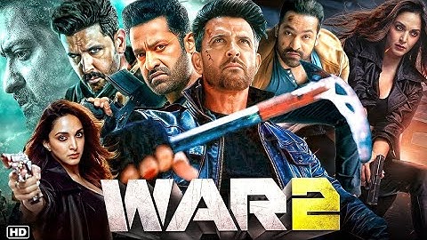 War 2 (2025) New Released Full HD Movie | Hrithik Roshan, Tiger Shroff, Jr NTR | New Full Movie 2025