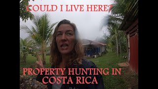 PROPERTY HUNTING in COSTA RICA.  We visit two farms for sale; looking for the PERFECT PROPERTY!