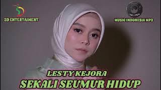Lesti Kejora - Sekali Seumur Hidup [ MUSIC INDONESIA MP3 ]