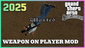 Weapon On Player MOD GTA San Andreas - ALL WEAPONS ATTACHED TO PLAYER! [2025 NEW] #GTASA #mods