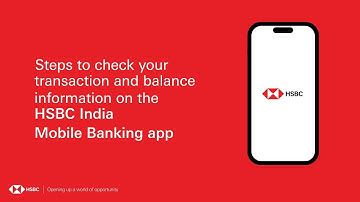 How to check Transaction & Balance information on HSBC India Mobile Banking App?