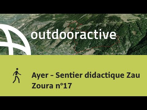 circuit de randonnée - Valais: Ayer - Sentier didactique Zau Zoura n°17