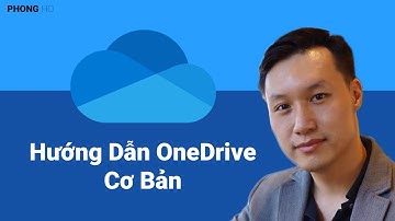 Hướng dẫn sử dụng OneDrive cơ bản