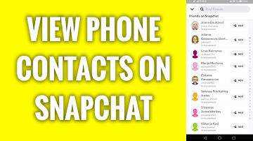 How To View Phone Contacts On Snapchat