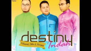 DESTINY | Lagu Selawat