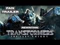 Rewriting Transformers: The Last Knight Trailer (Fan Made Trailer)