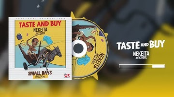 Taste and Buy  Nekeita (SMALL DAYS RIDDIM) Official Visualizer