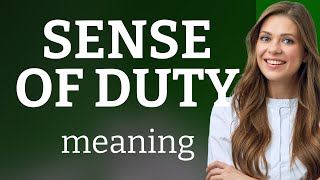 Understanding "Sense of Duty": An English Language Guide