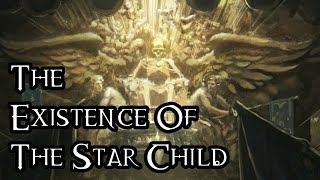 The Existence Of The Star Child - 40K Theories