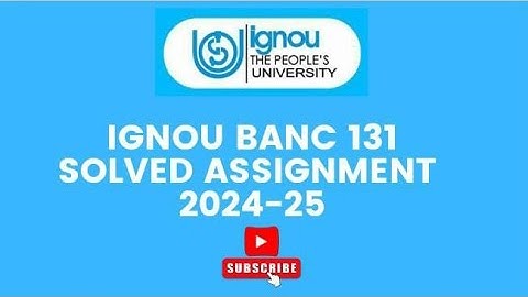 IGNOU BANC-131 solved assignment 2024-25 | BANC-131 english in daily life | BANC-131 !