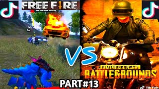 FREE FIRE VS PUBG || TIK TOK VIDEO part#13 by || IGB.HASNAIN