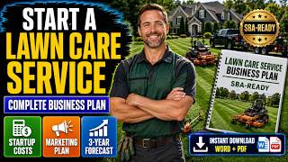 How to Start a Lawn Care Business | Complete Business Plan Template