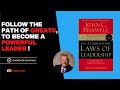 THE 21 IRREFUTABLE LAWS OF LEADERSHIP by John C Maxwell - Free Audiobook Summary