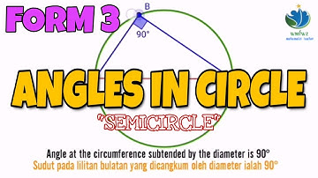 Mathematics KSSM Form 3 : Properties of angle in circle (Semicircle)