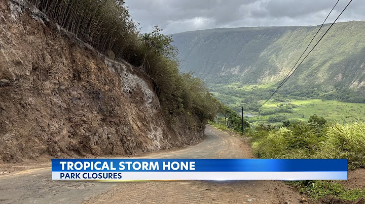 Waipio Valley Access Road closed due to Tropical Storm Hone