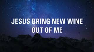 New Wine - Hillsong Worship - Instrumental / Lyrics