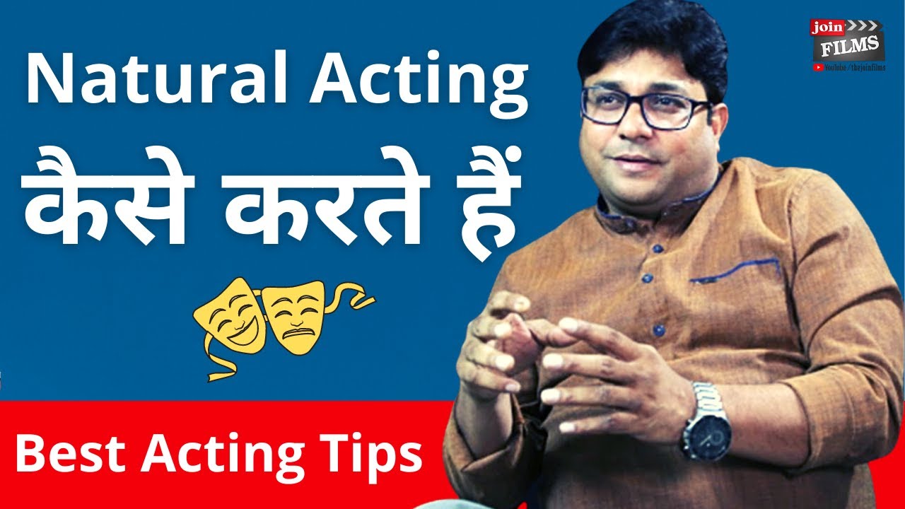 Natural Acting Kaise Kare | Learn Acting at Home | Pro Acting Coach | Virendra Rathore | Joinfilms