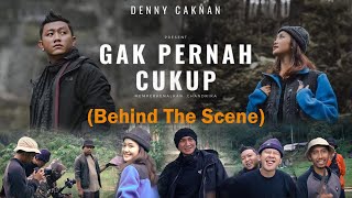 Download lagu Denny Caknan - Gak Pernah Cukup  Behind The Scene  mp3