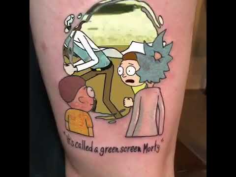 Rick and Morty green screen tattoo