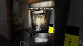 How to Escape Pepper Spray in Granny #escape #granny #gamingshorts