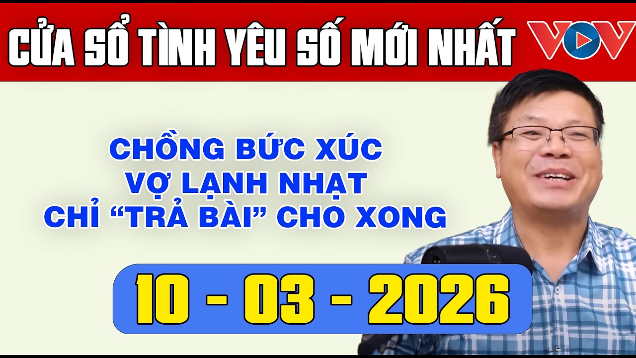 Trò Chuyện Cùng Đinh Đoàn: Nghe Cửa Sổ Tình Yêu Ngày 10/03/2025 | Tư Vấn Tâm Lý, Tình Yêu, Hôn Nhân